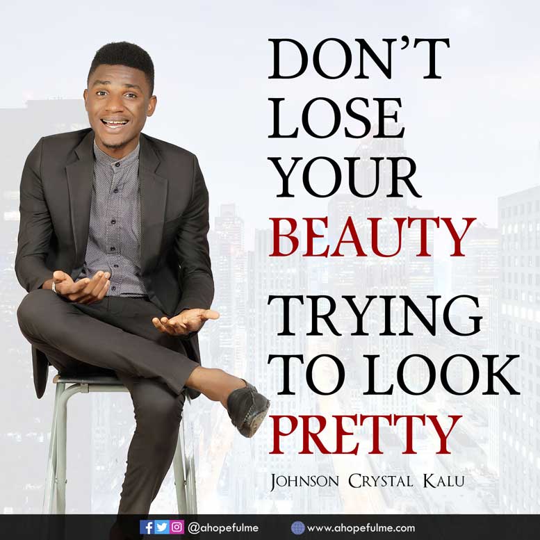 Johnson Crystal Kalu Quotes
